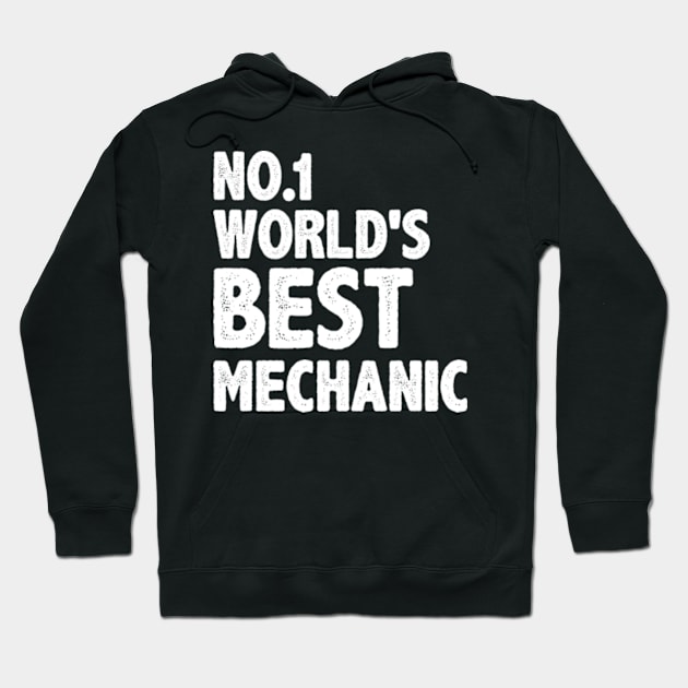 number one worlds best mechanic Hoodie by MinyMerch